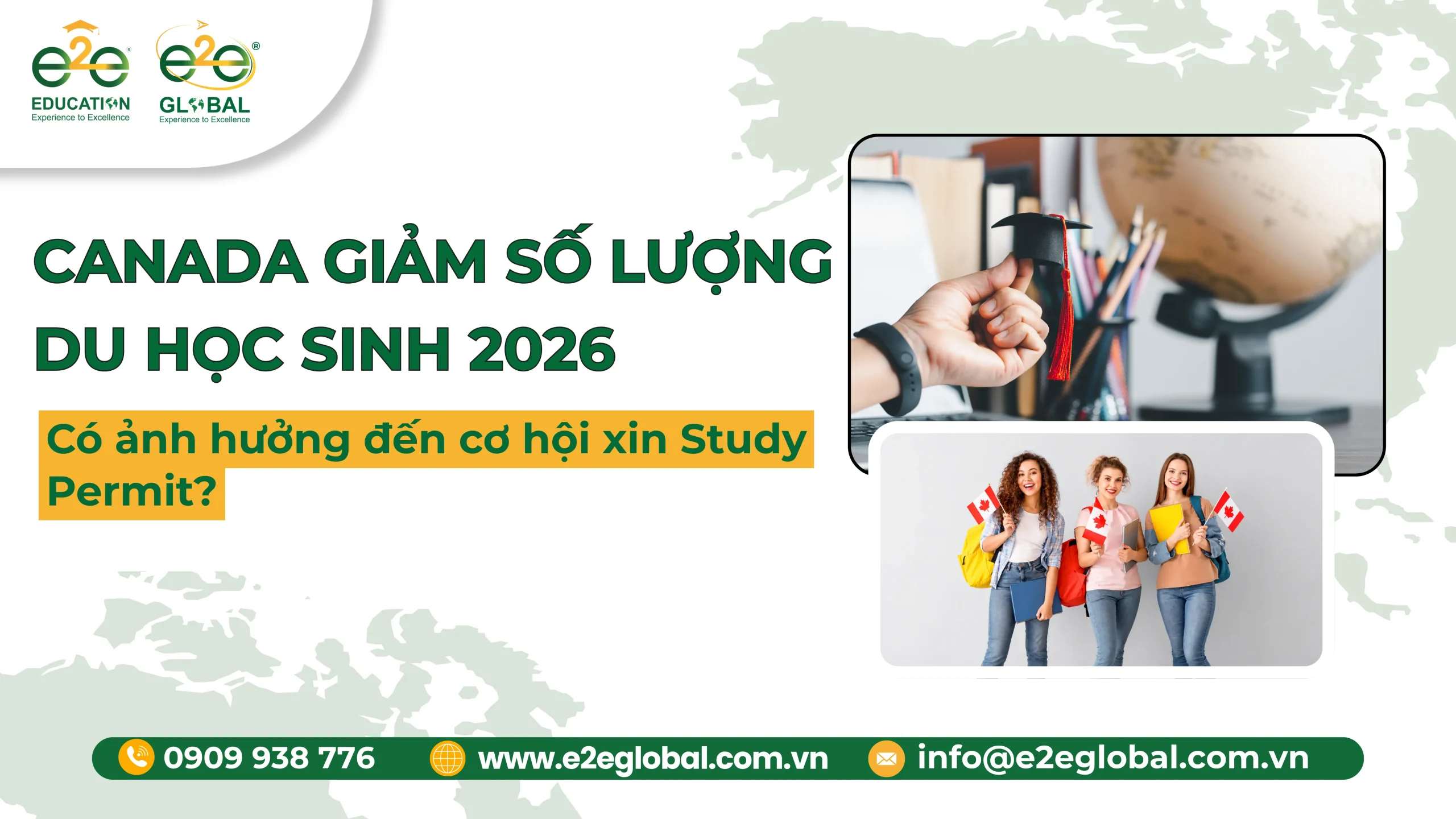 Canada giảm số lượng du học sinh 2026: Có ảnh hưởng đến cơ hội xin Study Permit?