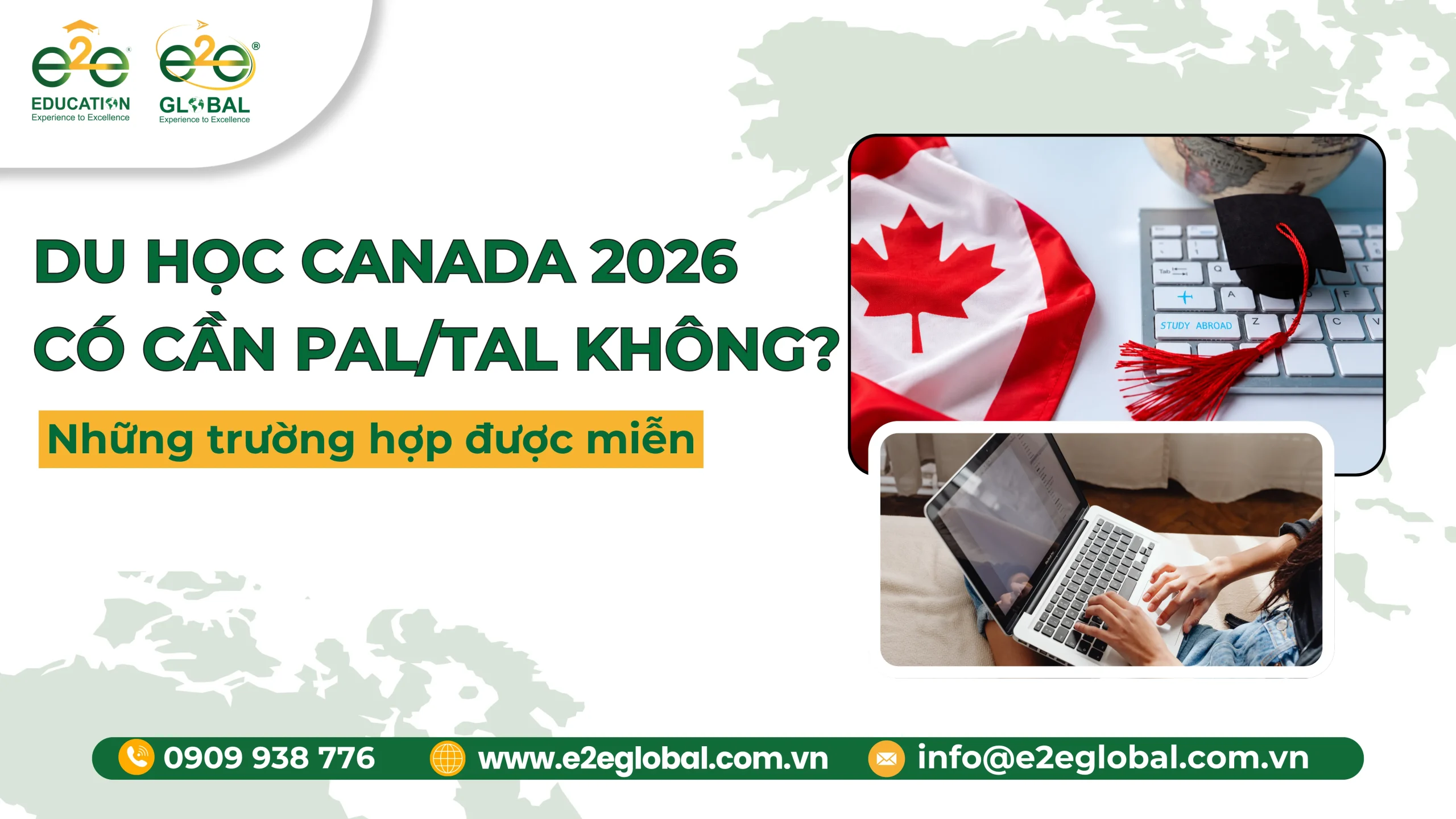 Du học Canada có cần PAL/TAL không? Những trường hợp được miễn